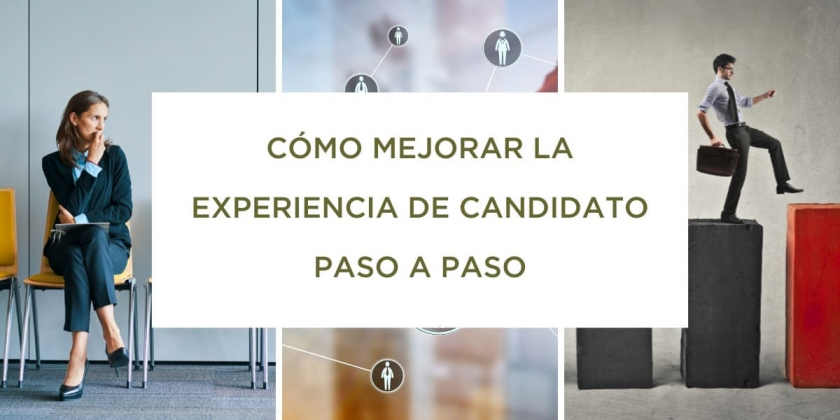 Consejos para mejorar la experiencia de candidato