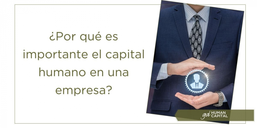 importancia capital humano empresa