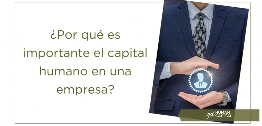 importancia capital humano empresa